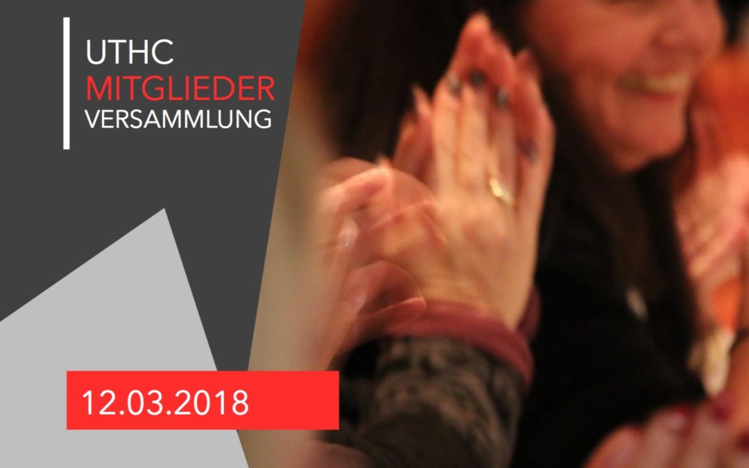 Mitgliederversammlung des UTHC 12.03.2018